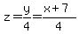 z=y%2F4=%28x%2B7%29%2F4