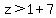 z%3E1%2B7