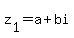 z%5B1%5D+=+a%2Bbi+