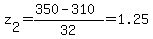 z%5B2%5D=%28350-310%29%2F32=1.25