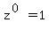 z%5E%280%29=1