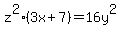 z%5E2%283x+%2B+7%29+=+16y%5E2
