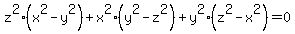z%5E2%28x%5E2-y%5E2%29%2Bx%5E2%28y%5E2-z%5E2%29%2By%5E2%28z%5E2-x%5E2%29=0