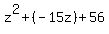 z%5E2%2B+%28-15z%29+%2B+56
