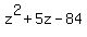 z%5E2%2B5z-84