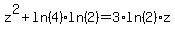 z%5E2%2Bln%284%29%2Aln%282%29=3%2Aln%282%29%2Az