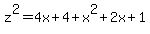 z%5E2=4x%2B4%2Bx%5E2%2B2x%2B1