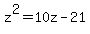 z%5E2+=+10z+-+21