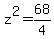 z%5E2+=+68%2F4
