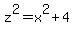 z%5E2+=+x%5E2+%2B+4