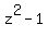 z%5E2-1