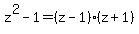 z%5E2-1=%28z-1%29%28z%2B1%29