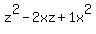 z%5E2-2xz%2B1x%5E2