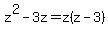 z%5E2-3z+=+z%28z-3%29