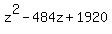 z%5E2-484z%2B1920