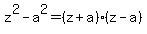 z%5E2-a%5E2=%28z%2Ba%29%28z-a%29