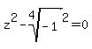 z%5E2-root%284%2C-1%29%5E2=0