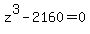 z%5E3-2160=0