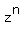 z%5En