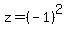 z+=+%28-1%29%5E2