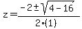 z+=+%28-2+%2B-+sqrt%28+4-16+%29%29%2F%282%281%29%29