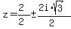 z+=+%282%29%2F%282%29+%2B-+%282i%2Asqrt%283%29%29%2F%282%29