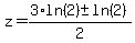 z+=+%283%2Aln%282%29+%2B-+ln%282%29%29%2F2+
