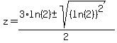 z+=+%283%2Aln%282%29+%2B-+sqrt%28%28ln%282%29%29%5E2+%29%29%2F2+
