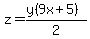 z+=+%28y%289x%2B+5%29%29%2F2