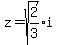 z+=+%2B+sqrt%282%2F3%29i