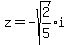 z+=+-+sqrt%282%2F5%29i