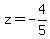 z+=+-4%2F5.0