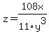 z+=+108x%2F11y%5E3+