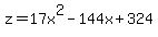 z+=+17x%5E2-144x%2B324