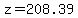 z+=+208.39