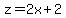 z+=+2x+%2B+2