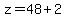 z+=+48+%2B+2