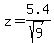 z+=+5.4%2Fsqrt%289%29