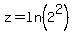 z+=+ln%282%5E2%29+