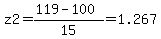 z2=%28119-100%29%2F15=1.267