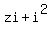 zi+%2B+i%5E2