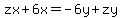 zx%2B6x=-6y%2Bzy
